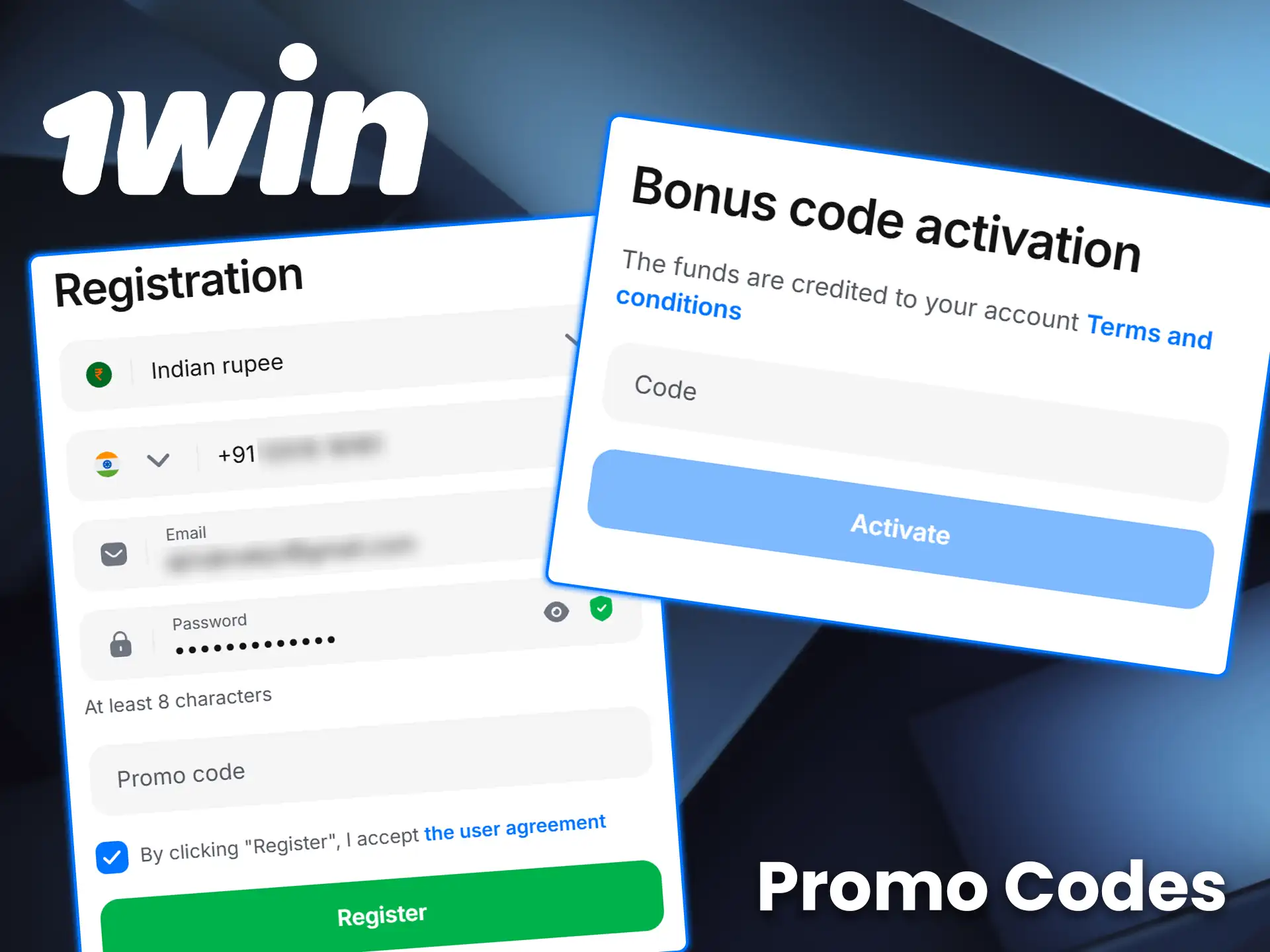 Use the promo code when you sign up for 1win.