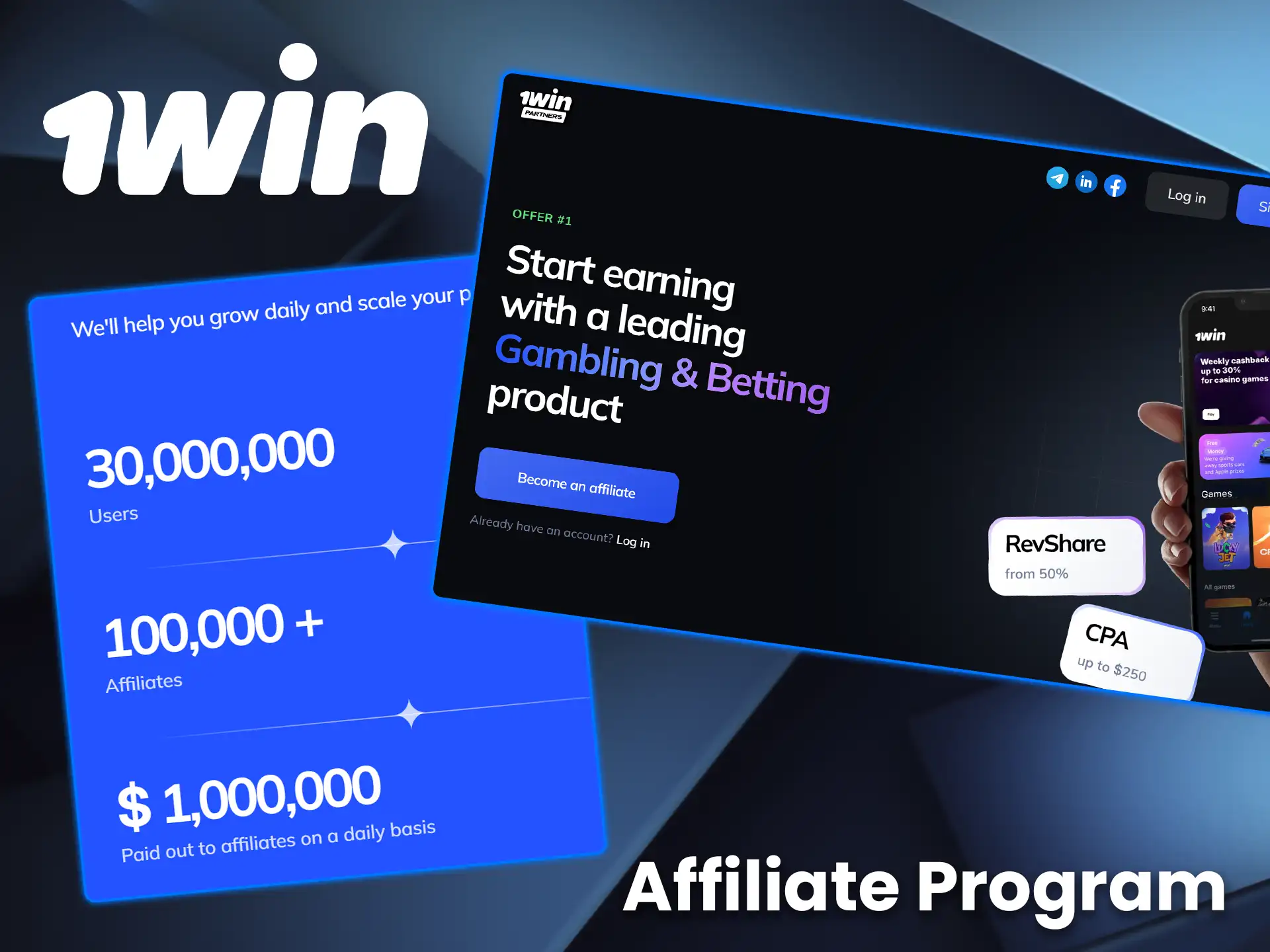 Join the 1win affiliate program.