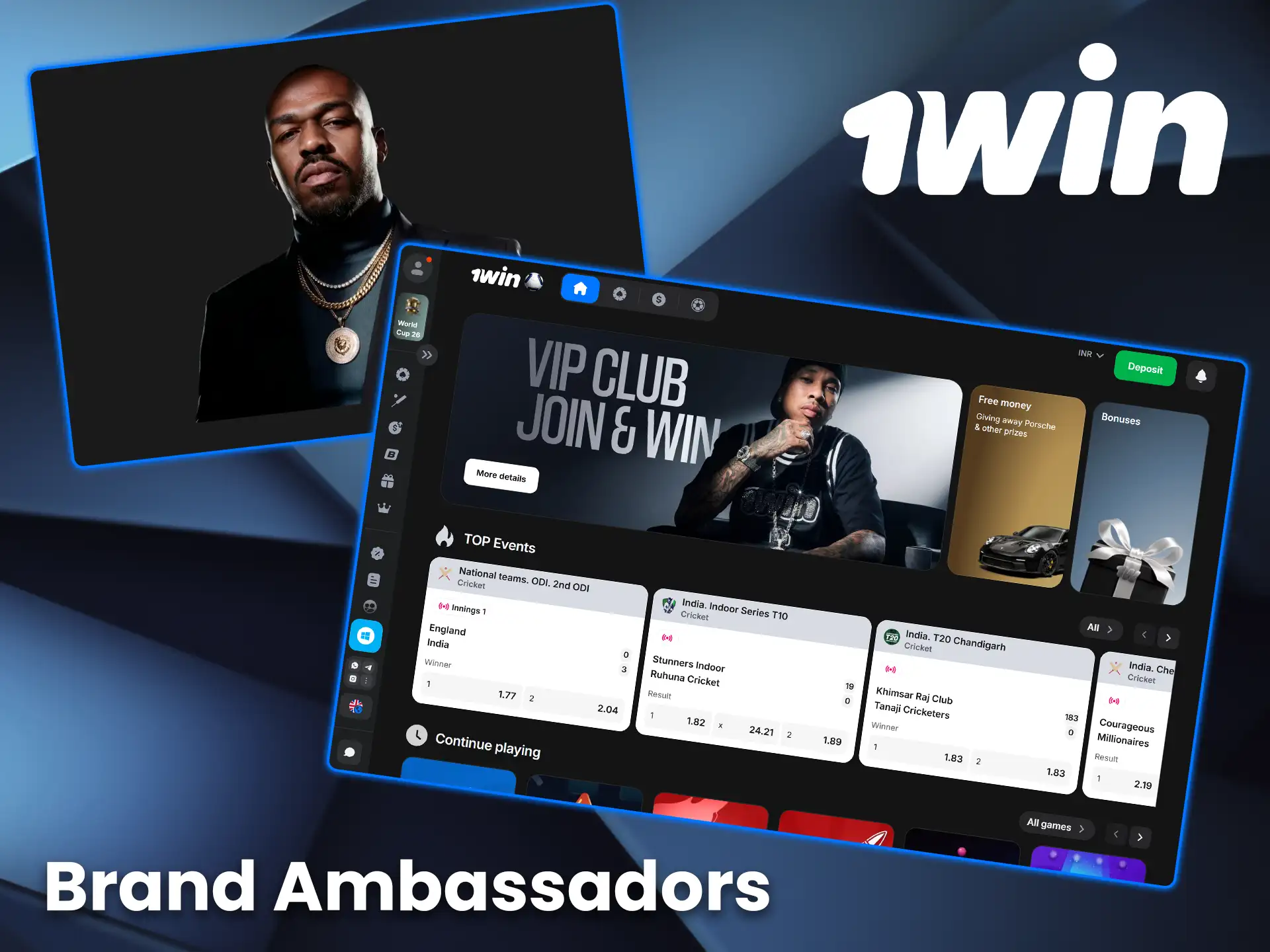 Learn about 1win's official brand ambassadors.